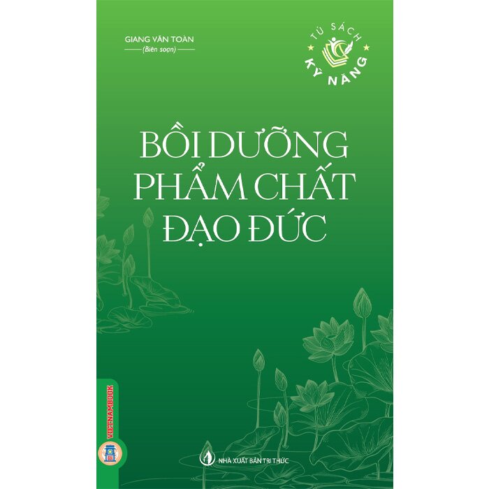 Bồi Dưỡng Phẩm Chất Đạo Đức - Giang Văn Toàn