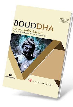 Bouddha - Andre Bareau