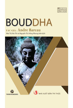 Bouddha - Andre Bareau