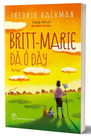 Britt - Marie Đã Ở Đây - Fredrik Backman