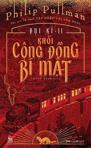 Bụi Kí 2 - Khối Cộng Đồng Bí Mật - Philip Pullman