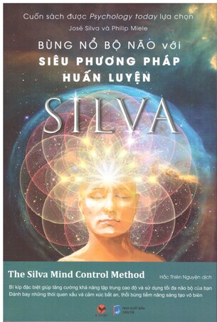 Bùng Nổ Bộ Não Với Siêu Phương Pháp Huấn Luyện Silva