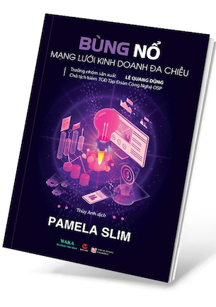 Bùng Nổ Mạng Lưới Kinh Doanh Đa Chiều - Pamela Slim