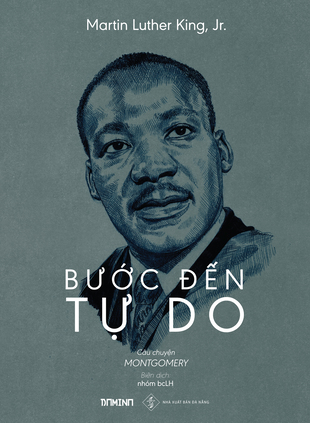 Bước Đến Tự Do Martin Luther King