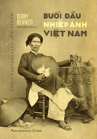 Buổi Đầu Nhiếp Ảnh Việt Nam Terry Bennett