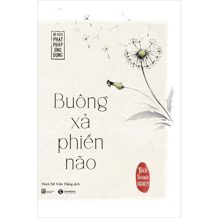 Combo (4 cuốn sách) Tu Trong Công Việc - Tiếng Chuông Pháp Cổ - Tìm Lại Chính Mình - Buông Xả Phiền Não (Hòa thượng Thích Thánh Nghiêm)