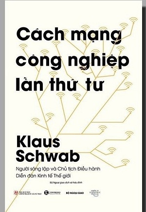Định hình cuộc cách mạng công nghiệp lần thứ tư Klaus Schwab