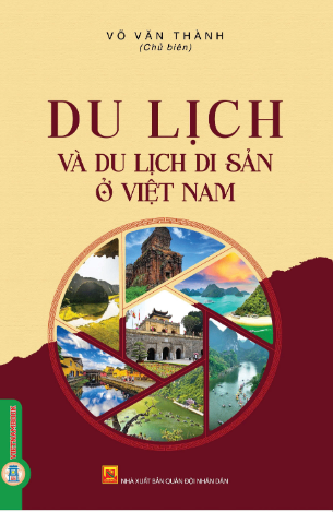 Du Lịch Và Du Lịch Di Sản Ở Việt Nam - Võ Văn Thành