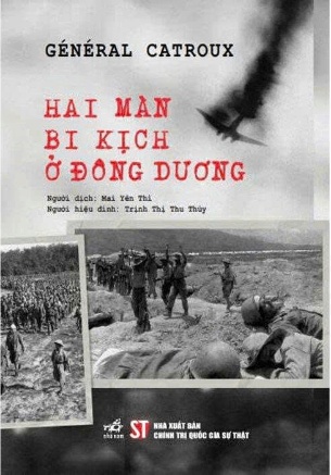 Hai Màn Bi Kịch Ở Đông Dương - Général Catroux