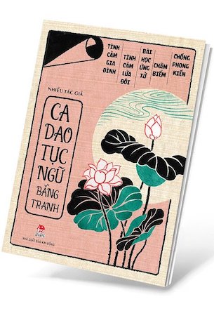 Ca Dao Tục Ngữ Bằng Tranh - Nhiều Tác Giả