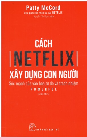 Cách Netflix xây dựng con người - Patty McCord