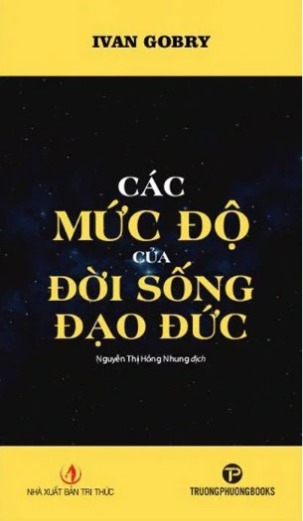 Sách Các Mức Độ Của Đời Sống Đạo Đức -  Ivan Gobry