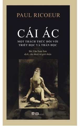 Cái Ác: Một Thách Thức Đối Với Triết Học và Thần Học (Paul Ricoeur)