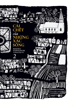 Sách Cái Chết Của Những Xác Sống (Tập 2) - Masaya Yamaguchi