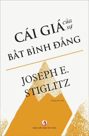 Cái Giá Của Sự Bất Bình Đẳng Joseph E. Stiglitz