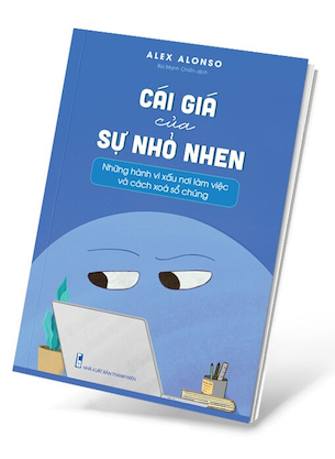 Cái Giá Của Sự Nhỏ Nhen - Alex Alonso