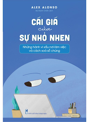 Cái Giá Của Sự Nhỏ Nhen - Alex Alonso