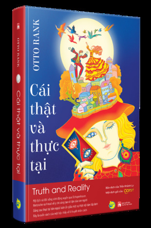 Cái Thật Và Thực Tại (Truth And Reality): Otto Rank