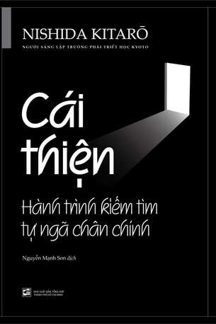 Cái Thiện: Hành trình kiếm tìm tự ngã chân chính - Nishida Kitaro