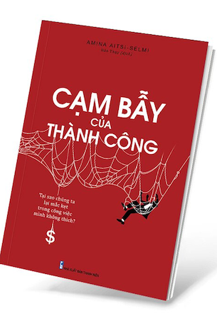 Cạm Bẫy Của Thành Công - Amina Aitisi, Selmi