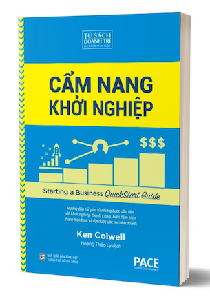 Cẩm Nang Khởi Nghiệp - Starting A Business Quickstart Guide - Ken Colwell