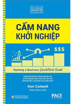 Cẩm Nang Khởi Nghiệp - Starting A Business Quickstart Guide - Ken Colwell