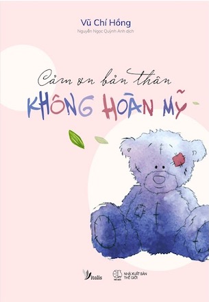 Cảm Ơn Bản Thân Không Hoàn Mỹ - Vũ Chí Hồng