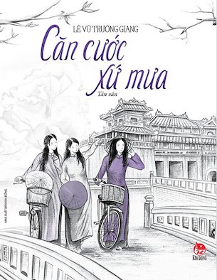 Căn Cước Xứ Mưa - Lê Vũ Trường Giang