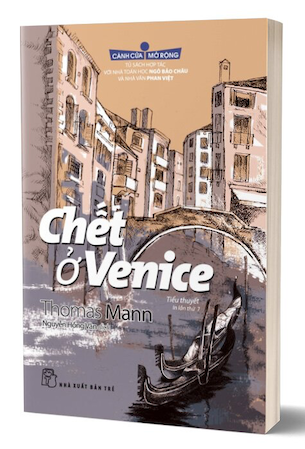 Cánh Cửa Mở Rộng - Chết Ở Venice - Thomas Mann