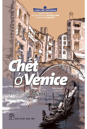 Cánh Cửa Mở Rộng - Chết Ở Venice - Thomas Mann