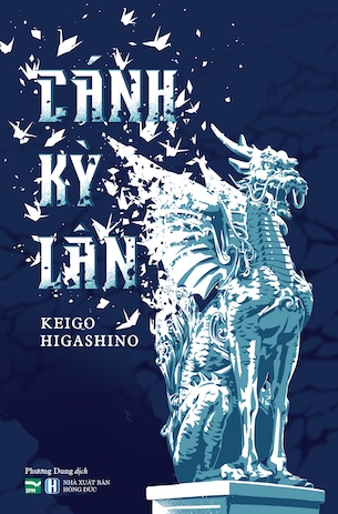 Cánh Kỳ Lân - Keigo Higashino