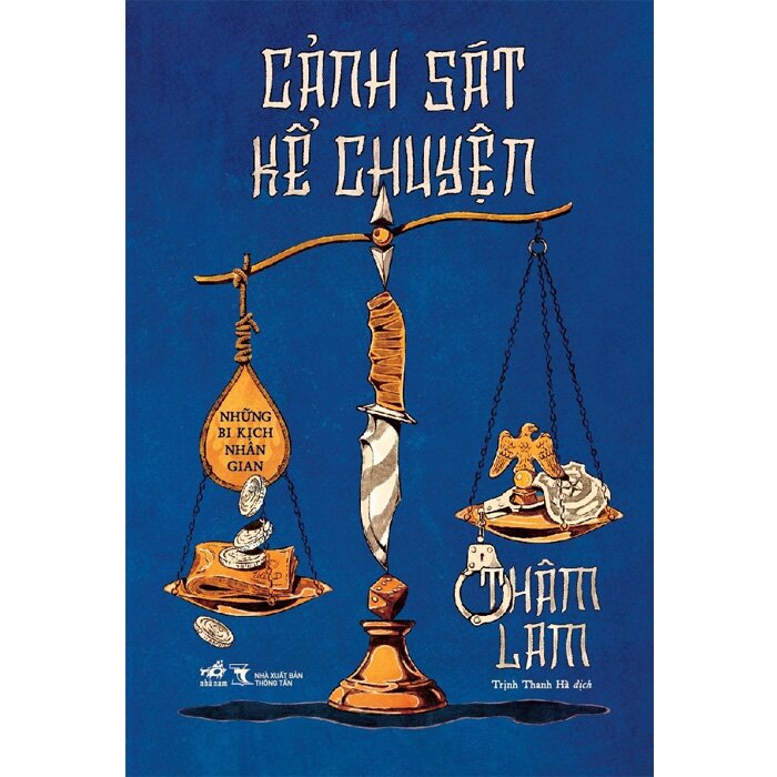 Sách Cảnh Sát Kể Chuyện - Thâm Lam