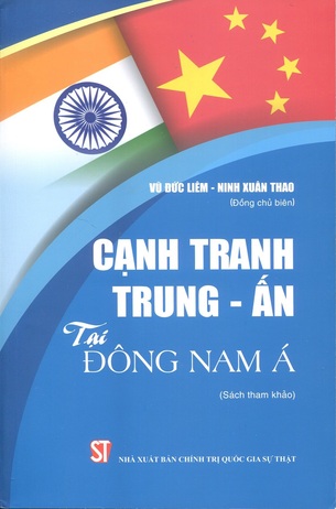 Cạnh tranh Trung – Ấn tại Đông Nam Á: Vũ Đức Liêm, Ninh Xuân Thao