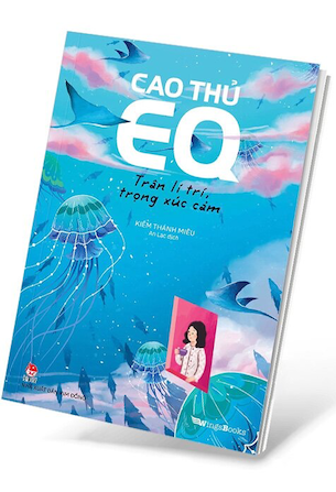 Combo 2 Cuốn Cao Thủ Eq - Ta Mở Lời, Người Cởi Lòng - Trân Lí Trí, Trọng Xúc Cảm - Kiếm Thánh Miêu