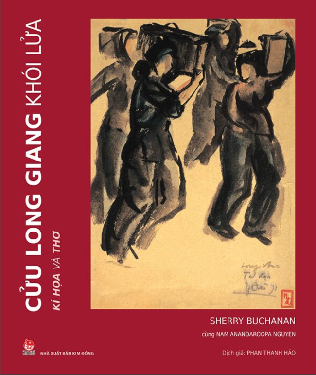 Cửu Long Giang Khói Lửa - Kí Họa Và Thơ (Bìa Cứng) Sherry Buchanan, Nam Anandaroopa Nguyen