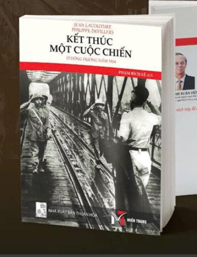 Kết Thúc Một Cuộc Chiến Ở Đông Dương Năm 1954 - Jean Lacouture, Philippe Devillers