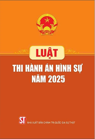 Luật Thi Hành Án Hình Sự Năm 2025 - Quốc Hội