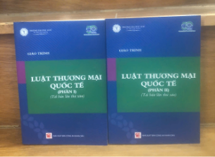 Combo Sách: Giáo trình luật thương mại quốc tế (Phần I, II) - Trường ĐH Luật TP.HCM