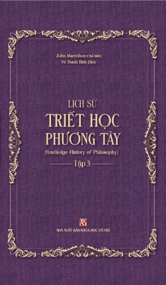 LỊCH SỬ TRIẾT HỌC PHƯƠNG TÂY (Tập 3): Triết Học Thời Kỳ Trung Cổ
