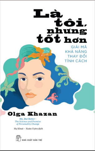 Là Tôi, Nhưng Tốt Hơn - Olga Khazan