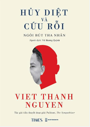 Hủy Diệt và Cứu Rỗi (Bìa Cứng) Việt Thanh Nguyễn