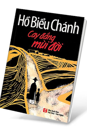 Cay Đắng Mùi Đời - Hồ Biểu Chánh