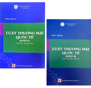 Combo 2 Phần Giáo trình luật thương mại quốc tế