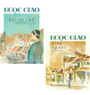Combo (2 Cuốn Sách) Đời Nó Thế + Kiếp Người (Ngọc Giao)