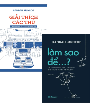 Combo (2 Cuốn Sách) Giải Thích Các Thứ + Làm Sao Để…? (Randall Munroe)