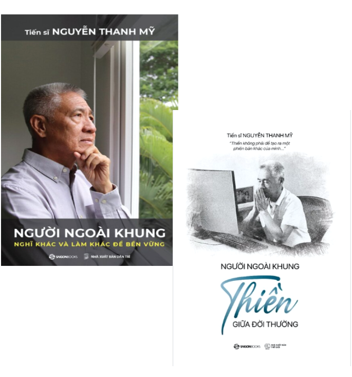 Combo(2 Cuốn Sách) Người Ngoài Khung: Nghĩ Khác Và Làm Khác Để Bền Vững + Thiền Giữa Đời Thường (Tiến sĩ Nguyễn Thanh Mỹ)
