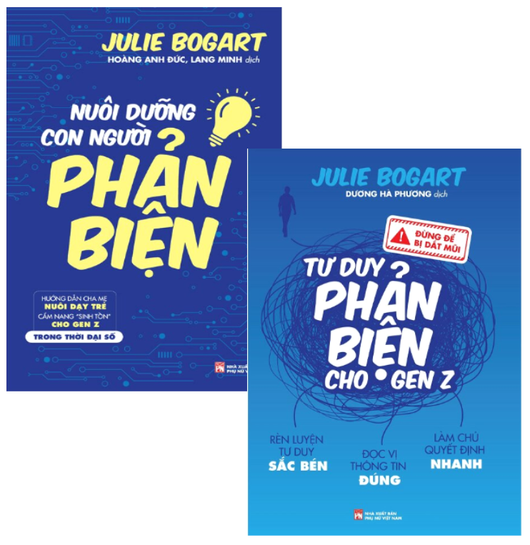 Combo (2 Cuốn Sách) Nuôi Dạy Con Người Phản Biện + Đừng Để Bị Dắt Mũi - Tư Duy Phản Biện Cho Gen Z (Julie Bogart)