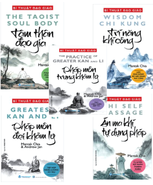 (Bộ 5 Cuốn Sách) Bí Thuật Đạo Giáo: Tâm Thân Đạo Gia + Trí Năng Khí Công + Án Ma Khí Tự Dụng Pháp + Pháp Môn Đại Pháp Ly + Pháp Môn Trung Khảm Ly (Mantak Chia, Andrew Jan)