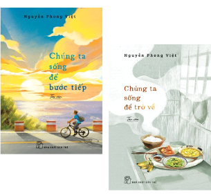 Combo (2 Cuốn Sách) Chúng Ta Sống Để Bước Tiếp + Chúng Ta Sống Để Trở Về (Nguyễn Phong Việt)