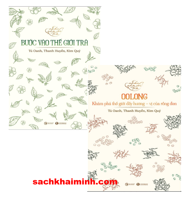 Combo (2 Cuốn Sách) Nhẩn Nha Với Trà: Bước Vào Thế Giới Trà + Oolong - Khám Phá Thế Giới Đầy Hương, Vị Của Rồng Đen ( Tú Oanh, Thanh Huyền, Kim Quý)